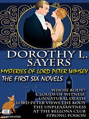 cover image of Mysteries of Lord Peter Wimsey. the First Six Novels. Illustrated